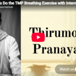 Chanting the Thirumandiram with the Breath